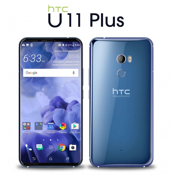 HTC全面屏旗舰U11 Plus外形曝光：超有感觉